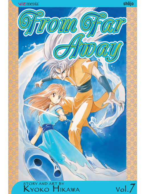 Title details for From Far Away, Volume 7 by Kyoko Hikawa - Available